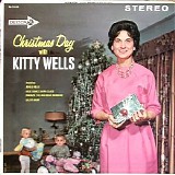 Kitty Wells - Christmas Day With Kitty Wells