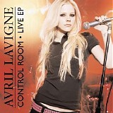 Avril Lavigne - Control Room · Live Ep