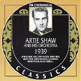 Artie Shaw And His Orchestra - 1939