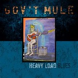 Gov't Mule - Heavy Load Blues [2021 US Fantasy Records]