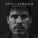 Seth Lakeman - Make your mark