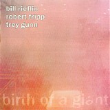 Bill Rieflin - Birth Of A Giant