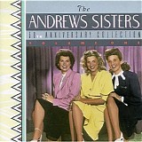 The Andrews Sisters - 50th Anniversary Collection Vol. One