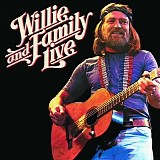 Willie Nelson - Willie and Family Live