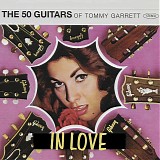 The 50 Guitars of Tommy Garrett - In Love