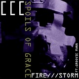 Spoils Of Grace - Fire///Storm