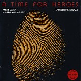 Meat Loaf / Tangerine Dream - A Time For Heroes