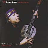 Peter Green Splinter Group - The Robert Johnson Songbook