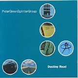 Peter Green Splinter Group - Destiny Road