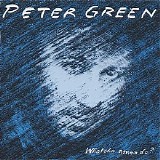 Peter Green - Whatcha Gonna Do?