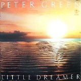 Peter Green - Little Dreamer [1991 Reissue]