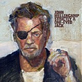 John Mellencamp - Strictly A One-Eyed Jack