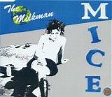 Mice - The Milkman