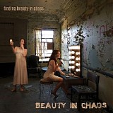 Beauty In Chaos - Finding Beauty In Chaos