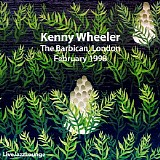 Kenny Wheeler - Live at the Barbican 1998