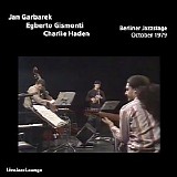 Jan Garbarek, Egberto Gismonti & Charlie Haden - Live at Berliner Jazzstage 1979