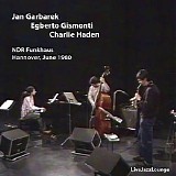 Jan Garbarek, Charlie Haden & Egberto Gismonti - Live at NDR Funkhaus, Hannover 1980