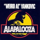 Weird Al Yankovic - Alapalooza