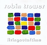 Robin Trower - Living Out Of Time