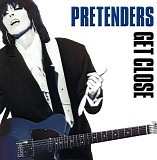 Pretenders - Get Close