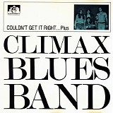 The Climax Blues Band - Couldn't Get It Right... Plus