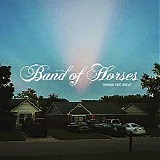 Band Of Horses - Things Are Great