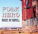 House of Hamill - Folk Hero