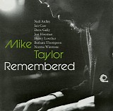 Mike Taylor - Mike Taylor Remembered