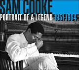 Sam Cooke - Portrait Of A Legend 1951 - 1964