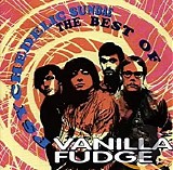 Vanilla Fudge - Psychedelic Sundae: The Best of Vanilla Fudge