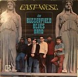 The Paul Butterfield Blues Band - East-West