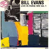 Bill Evans - Live in Paris 1972 Vol. 1