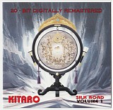 Kitaro - Silk Road - Volume 1