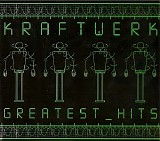 Kraftwerk - Greatest Hits