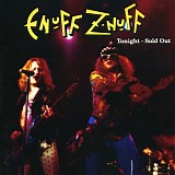 Enuff Z'nuff - Tonight Sold Out (Remastered)