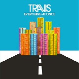 Travis - Everything At Once