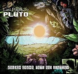 Last Flight To Pluto - Random Karma, Fate And Destiny