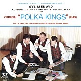 The Original Polka Kings - The Original Polka Kings Play a Real Old Fashioned Country School House Dance