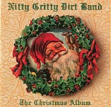 Nitty Gritty Dirt Band - The Christmas Album