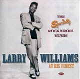 Larry Williams - Larry Williams - at His Finest - Specialty Rock 'N' Roll Years