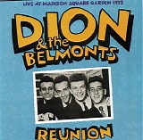 Dion & the Belmonts - Reunion: Live at Madison Square Garden 1972