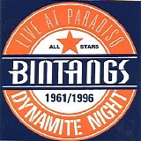 Bintangs - Bintangs - Dynamite Night - Live At Paradiso - 1961-1996