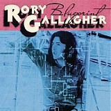 Rory Gallagher - Blueprint (Remastered 2017) 1973