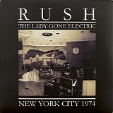 Rush - Electric Lady Studios, New Rork City, NY (The Lady Gone Electric)