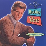 Bobby Vee - The Very Best of Bobby Vee: 30 Original Classics