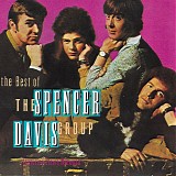 The Spencer Davis Group - The Best of The Spencer Davis Group