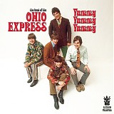 Ohio Express - The Best of the Ohio Express: Yummy Yummy Yummy