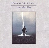 Howard Jones - Cross That Line