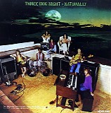 Three Dog Night - Naturally