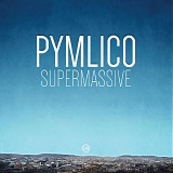 Pymlico - Supermassive